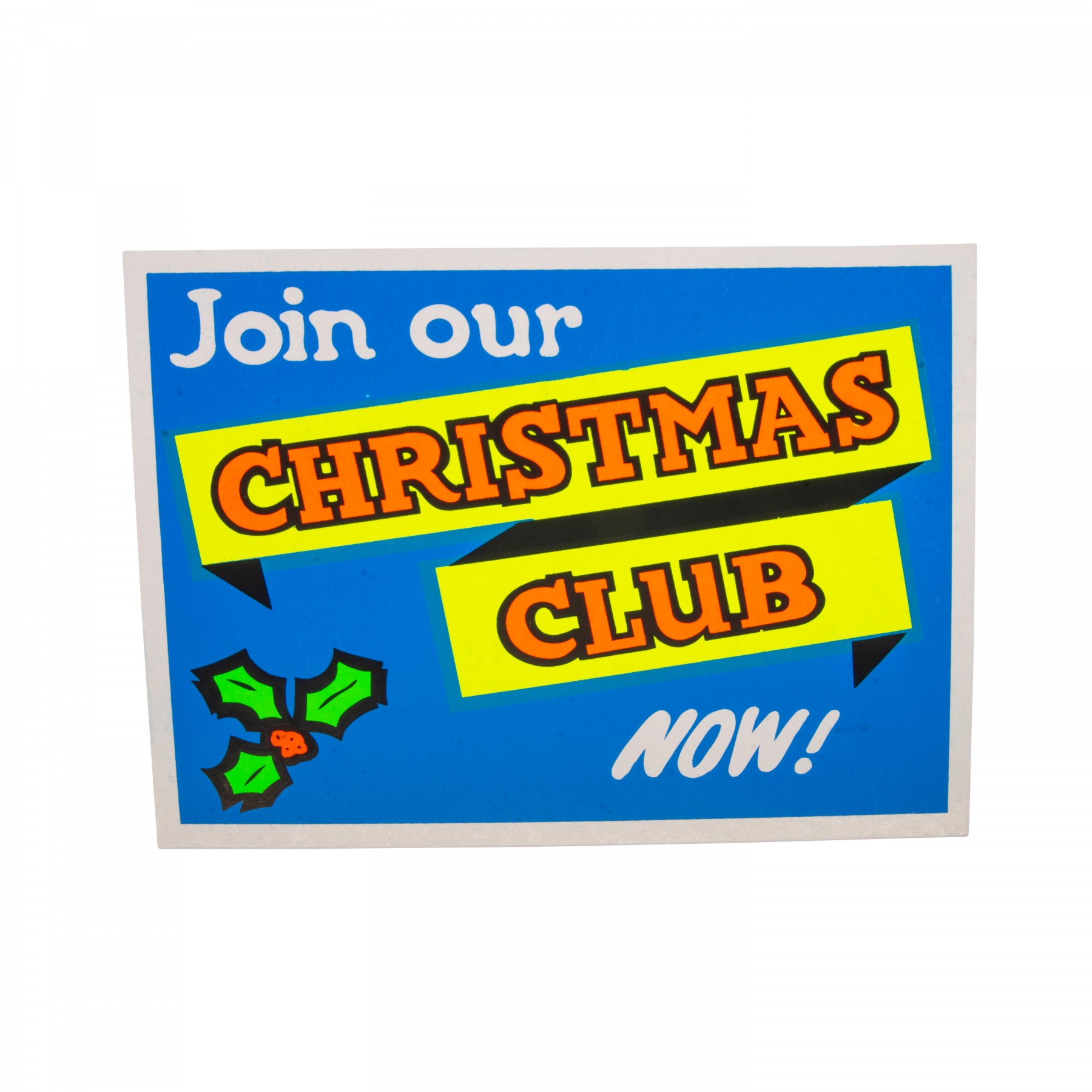 Join our christmas club sign